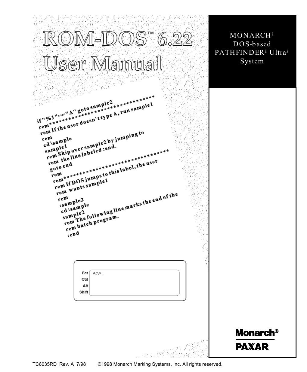 MONARCH® DOS-Based PATHFINDER® Ultra® System