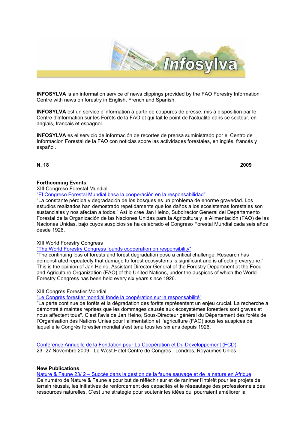 INFOSYLVA Is an Information Service of News Clippings Provided by the FAO Forestry Information Centre with News on Forestry in English, French and Spanish