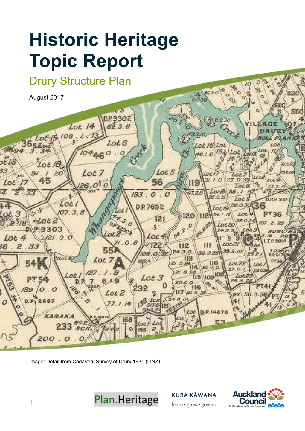 Drury Structure Plan — Historic Heritage Topic Report