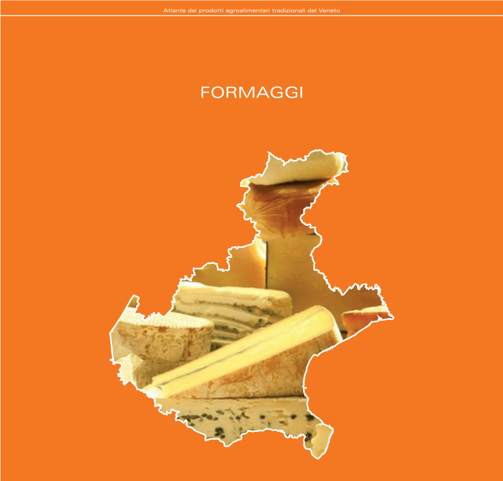 FORMAGGI Atlante Dei Prodotti Agroalimentari Tradizionali Del Veneto