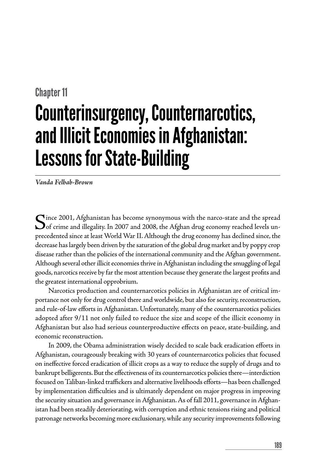 Counterinsurgency, Counternarcotics, and Illicit Economies in Afghanistan: Lessons for State-Building