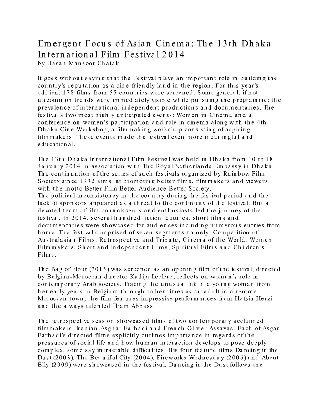 Emergent Focus of Asian Cinema: the 13Th Dhaka International Film Festival 2014 by Hasan Mansoor Chatak