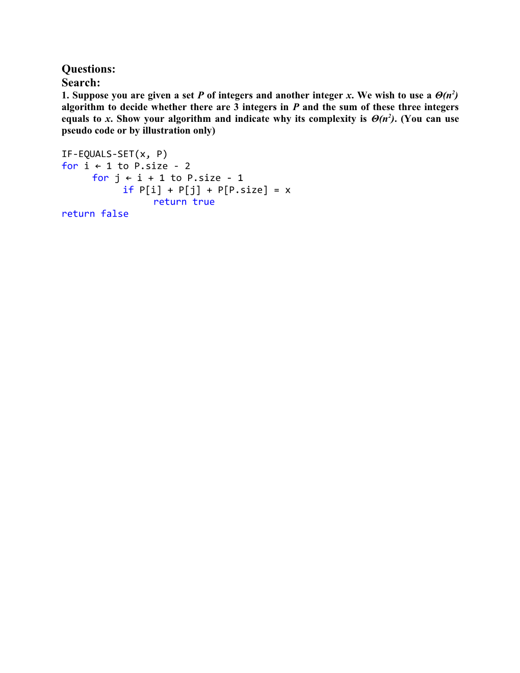 1. Suppose You Are Given a Set P of Integers and Another Integer X. We Wish to Use a Θ(N2)