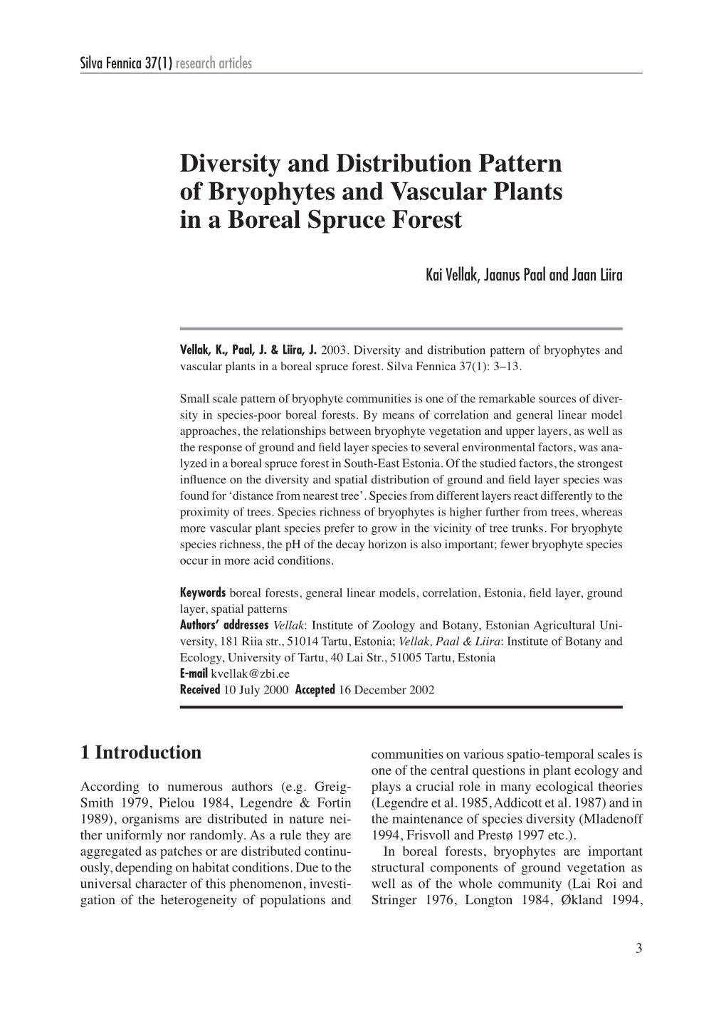 Diversity and Distribution Pattern of Bryophytes and Vascular Plants in a Boreal Spruce Forest