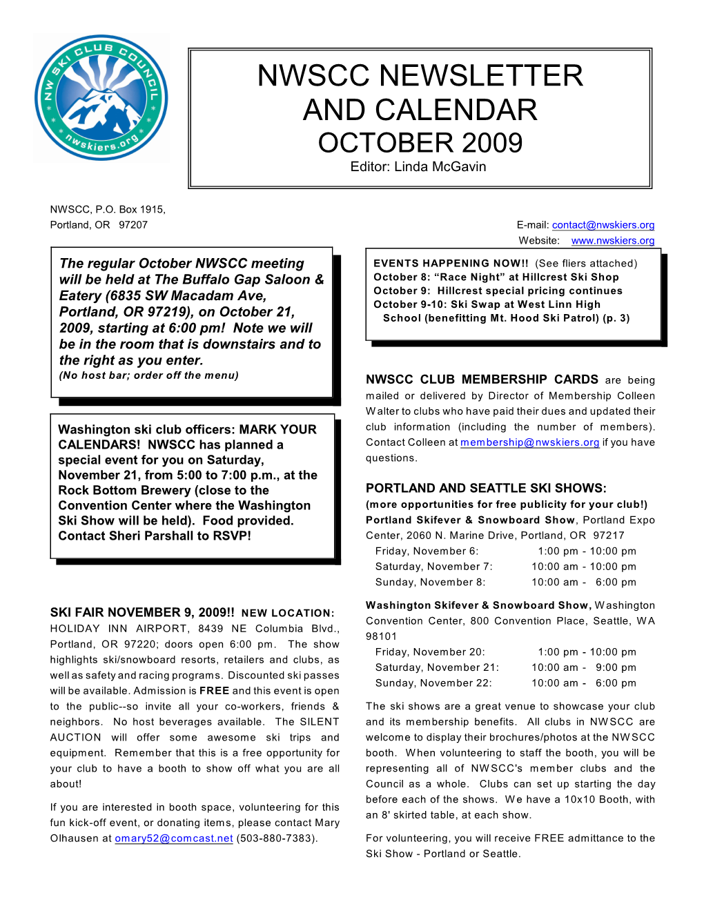 NWSCC NEWSLETTER and CALENDAR OCTOBER 2009 Editor: Linda Mcgavin