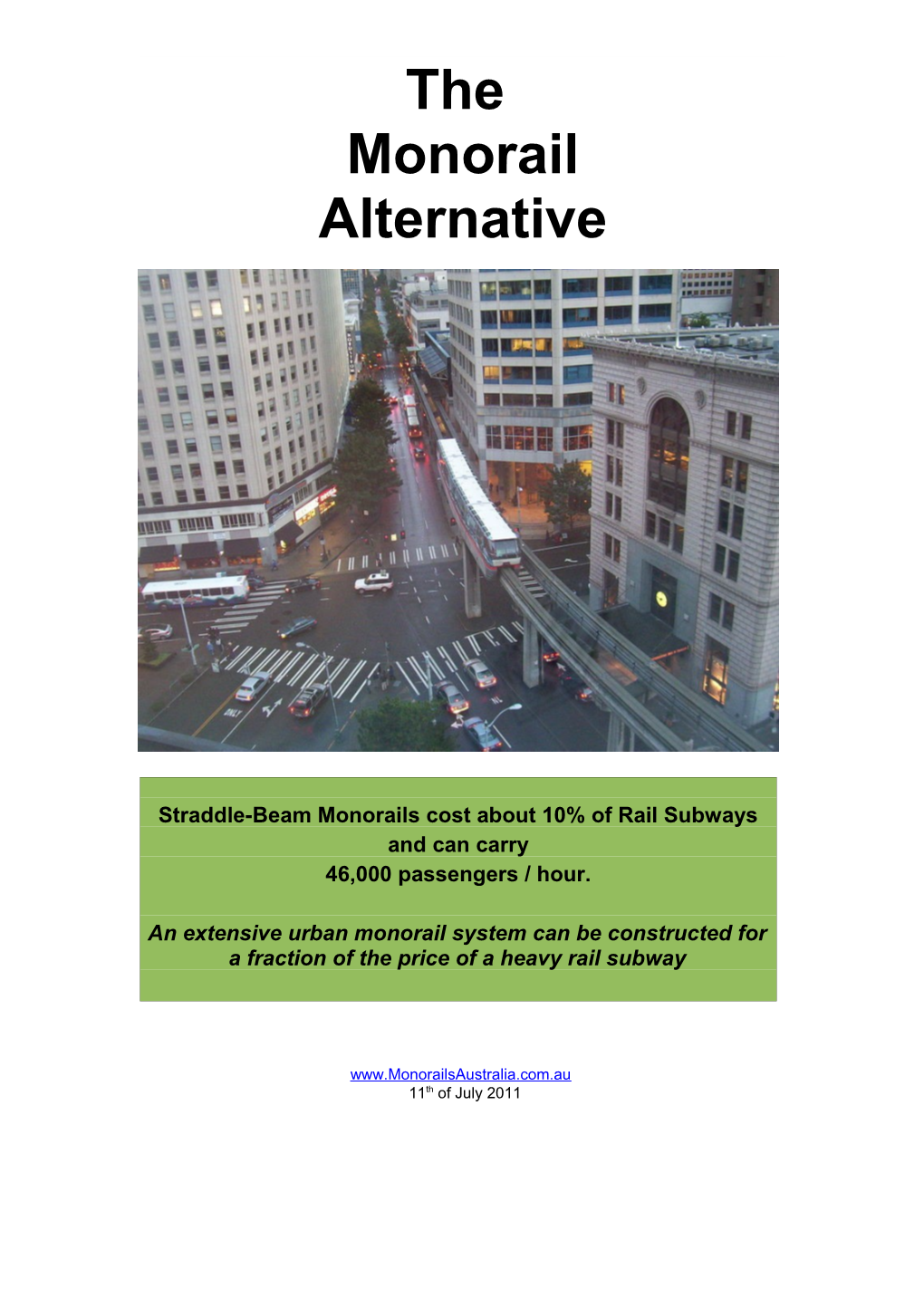 The Monorail Alternative