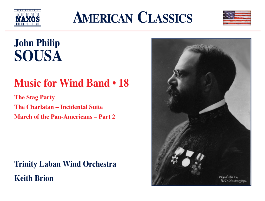 SOUSA Music for Wind Band • 18 the Stag Party the Charlatan – Incidental Suite March of the Pan-Americans – Part 2