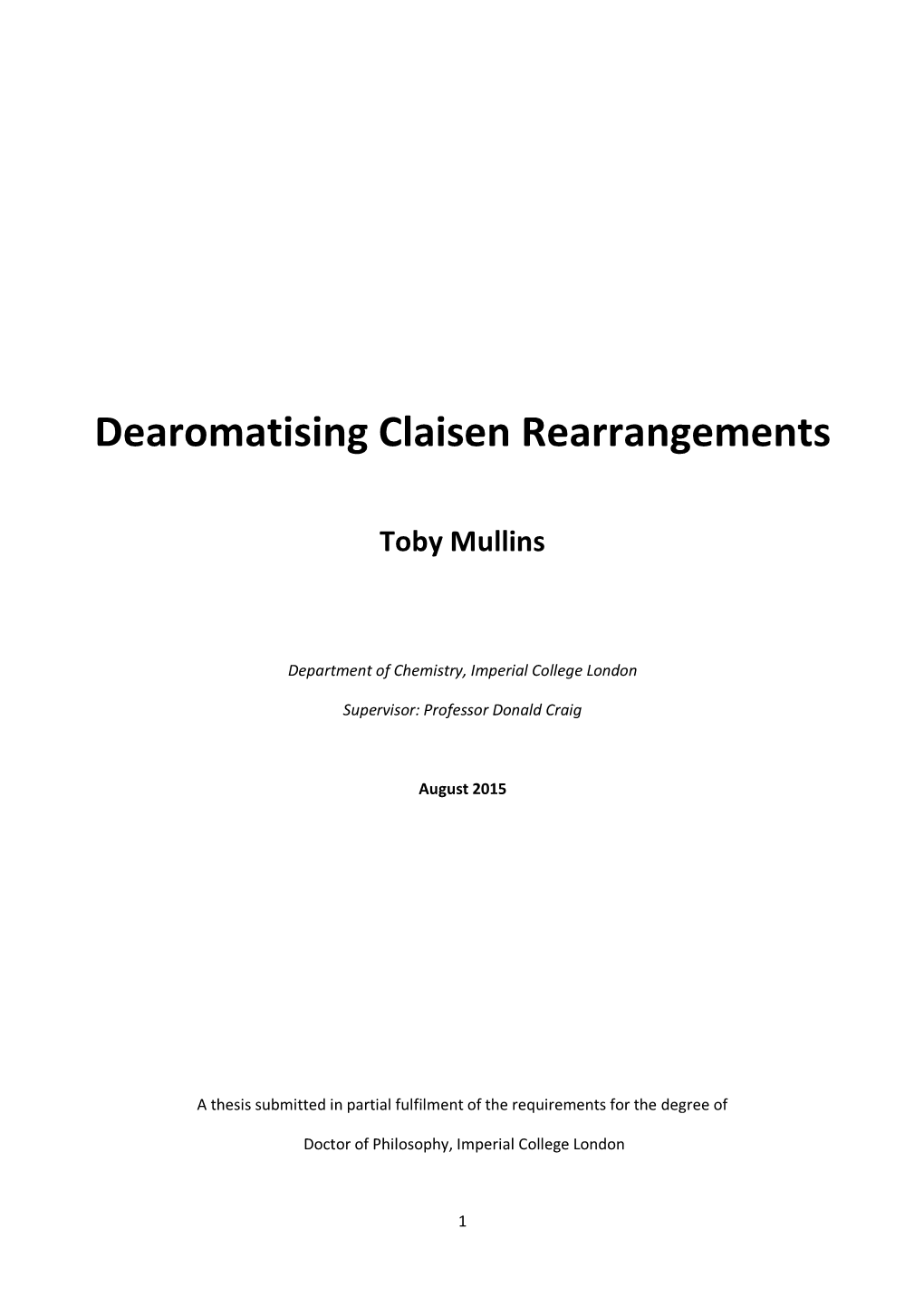 Dearomatising Claisen Rearrangements