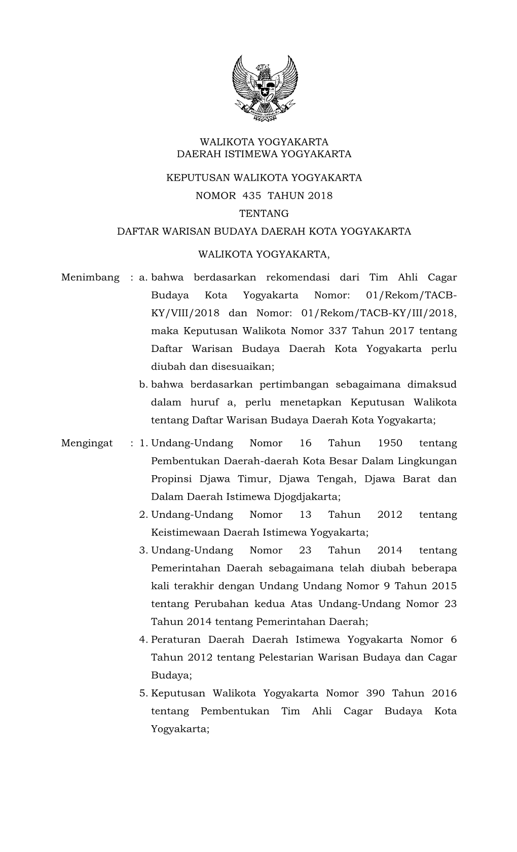 Walikota Yogyakarta Daerah Istimewa Yogyakarta Keputusan Walikota Yogyakarta Nomor 435 Tahun 2018 Tentang Daftar Warisan Buday