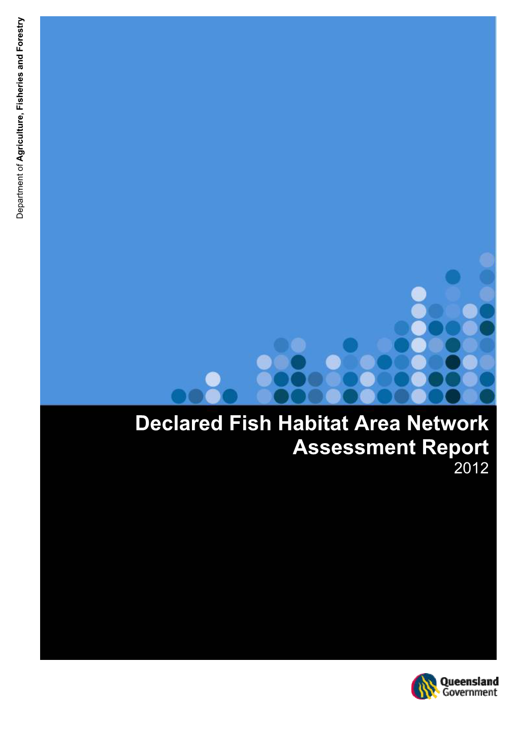 Declared Fish Habitat Area Network Assessment Report 2012 (PDF, 1.8