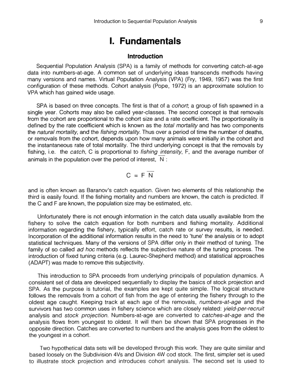 Introduction to Sequential Population Analysis 9