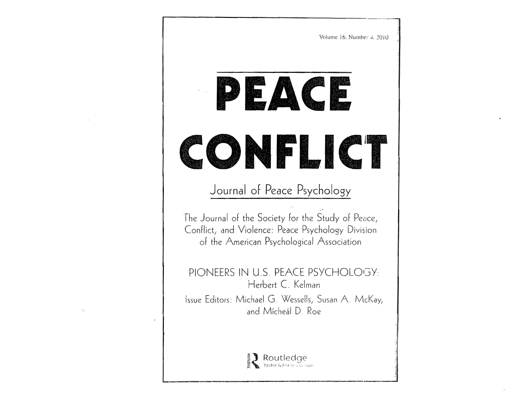 The Journal of the Society for the Study of Peace, Conflict, and Violence: Peace Psychology Division of the American Psychological Association