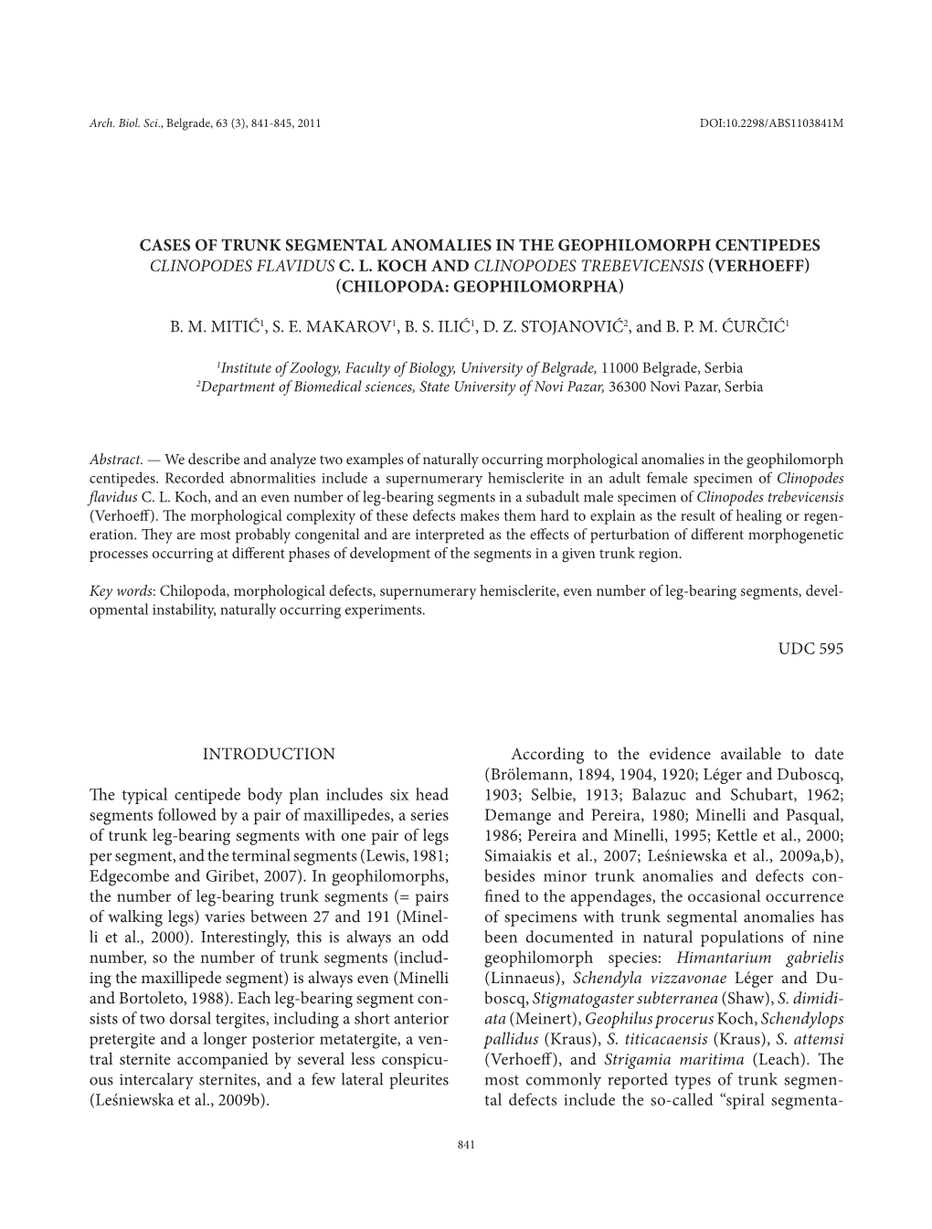 Cases of Trunk Segmental Anomalies in the Geophilomorph Centipedes Clinopodes Flavidus C