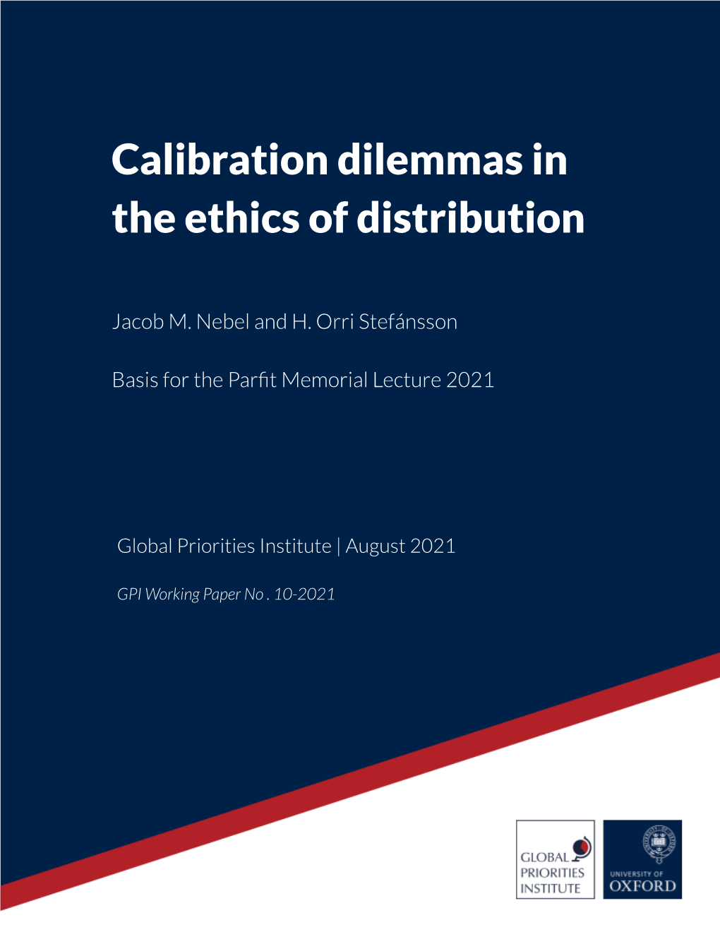 Calibration Dilemmas in the Ethics of Distribution