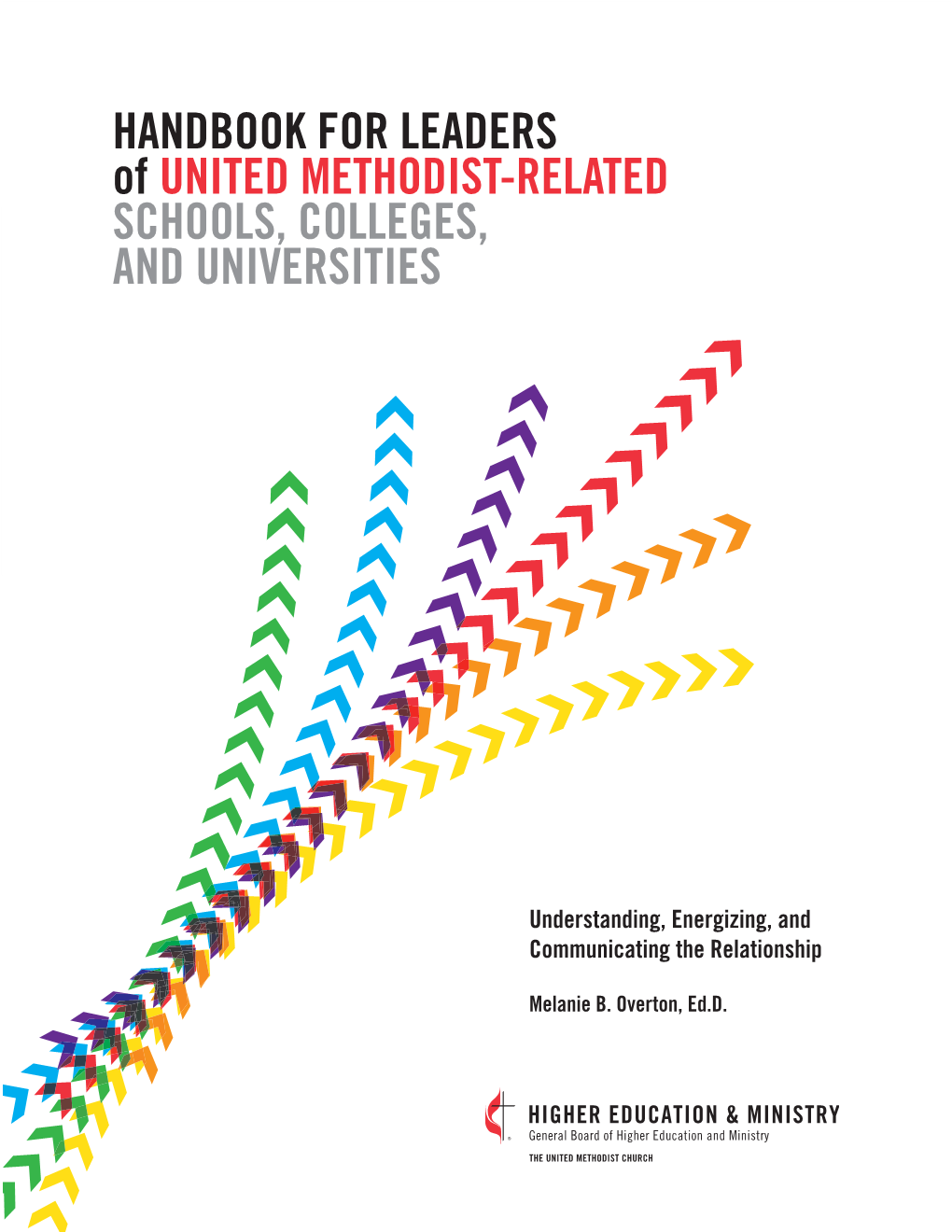 The Handbook for Leaders of United Methodist-Related Schools