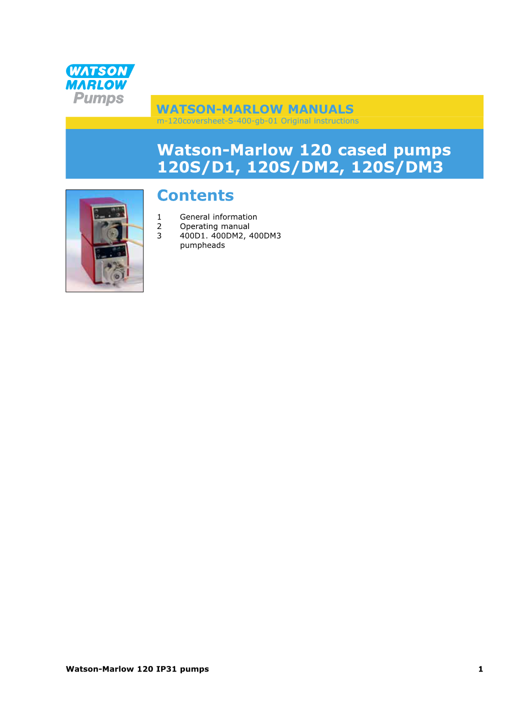 Watson-Marlow 120 Cased Pumps 120S/D1, 120S/DM2, 120S/DM3 Contents