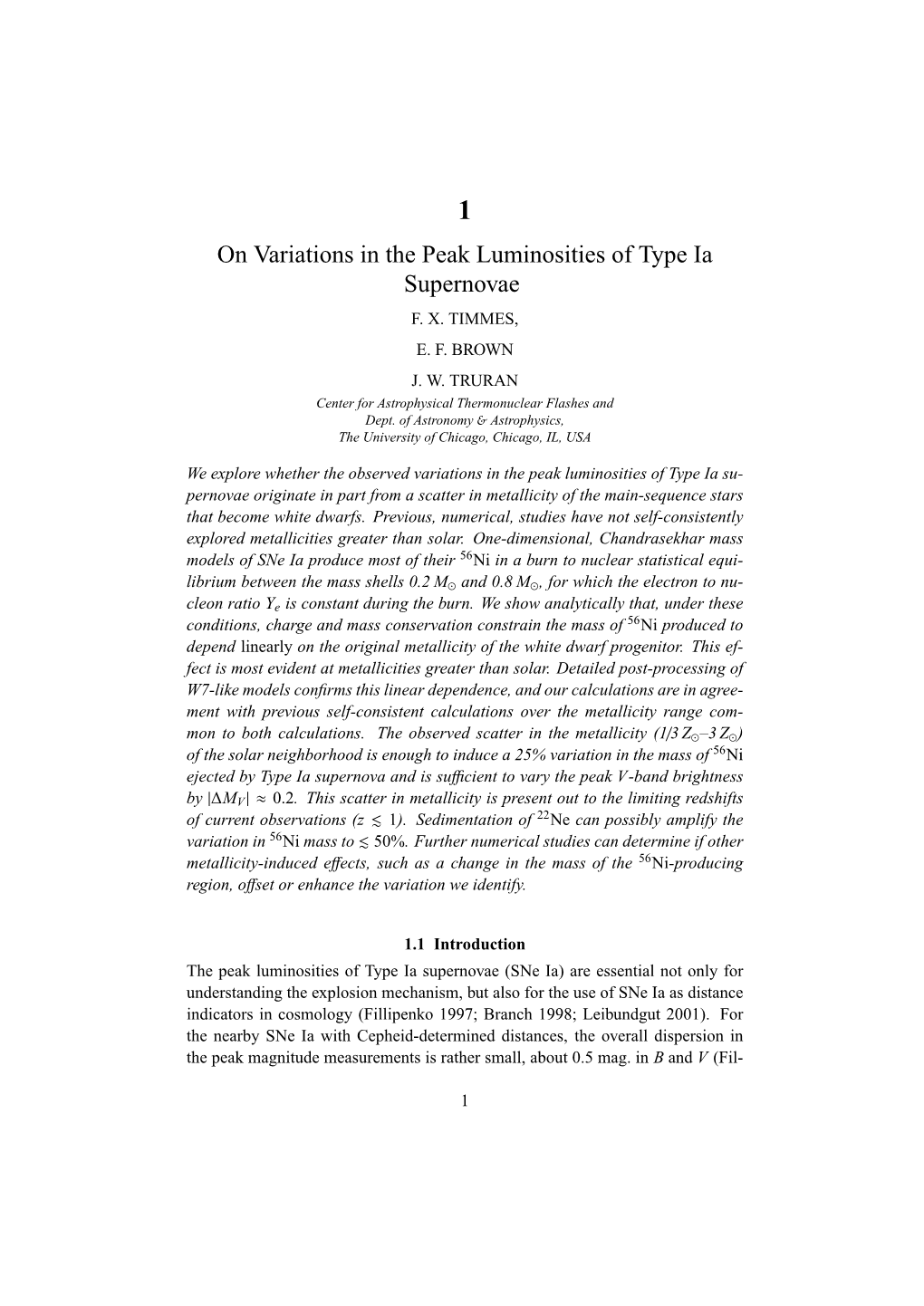 On Variations in the Peak Luminosities of Type Ia Supernovae F