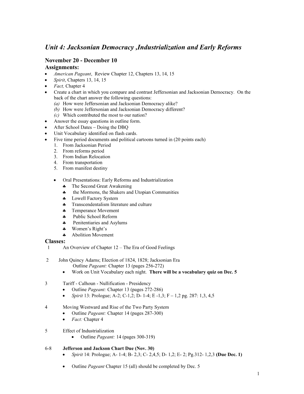 Unit 4: Jacksonian Democracy and Manifest Destiny