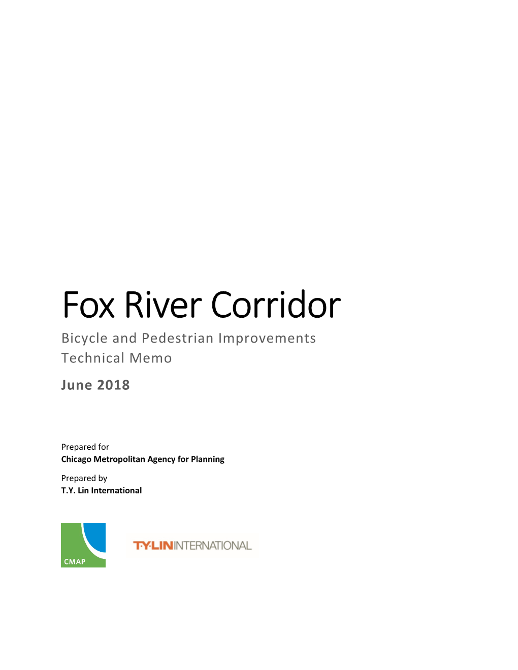 Fox River Corridor Bicycle and Pedestrian Improvements Technical Memo June 2018