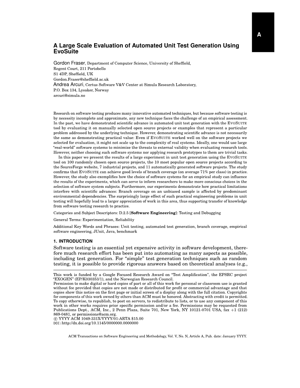 A Large Scale Evaluation of Automated Unit Test Generation Using Evosuite