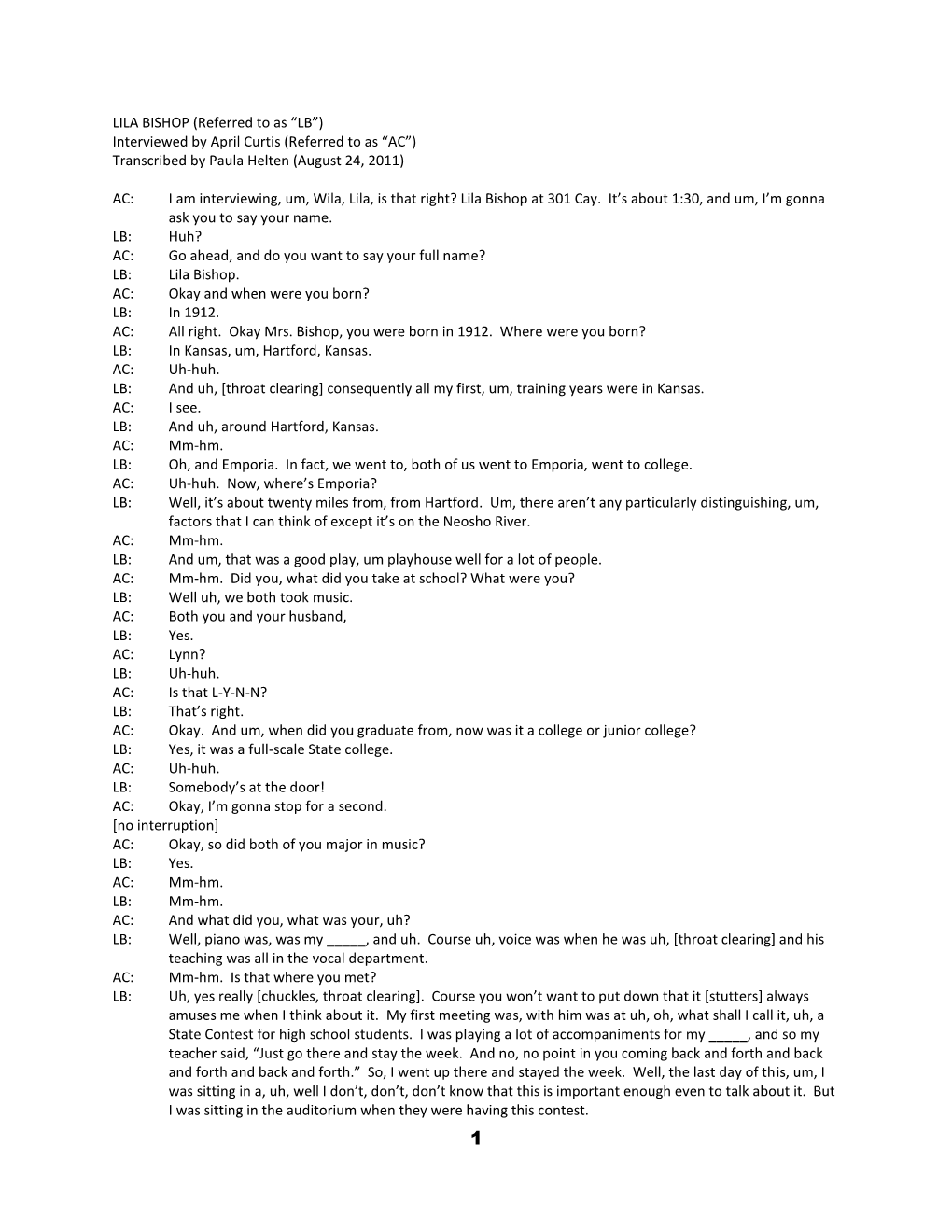 LILA BISHOP (Referred to As “LB”) Interviewed by April Curtis (Referred to As “AC”) Transcribed by Paula Helten (August 24, 2011)