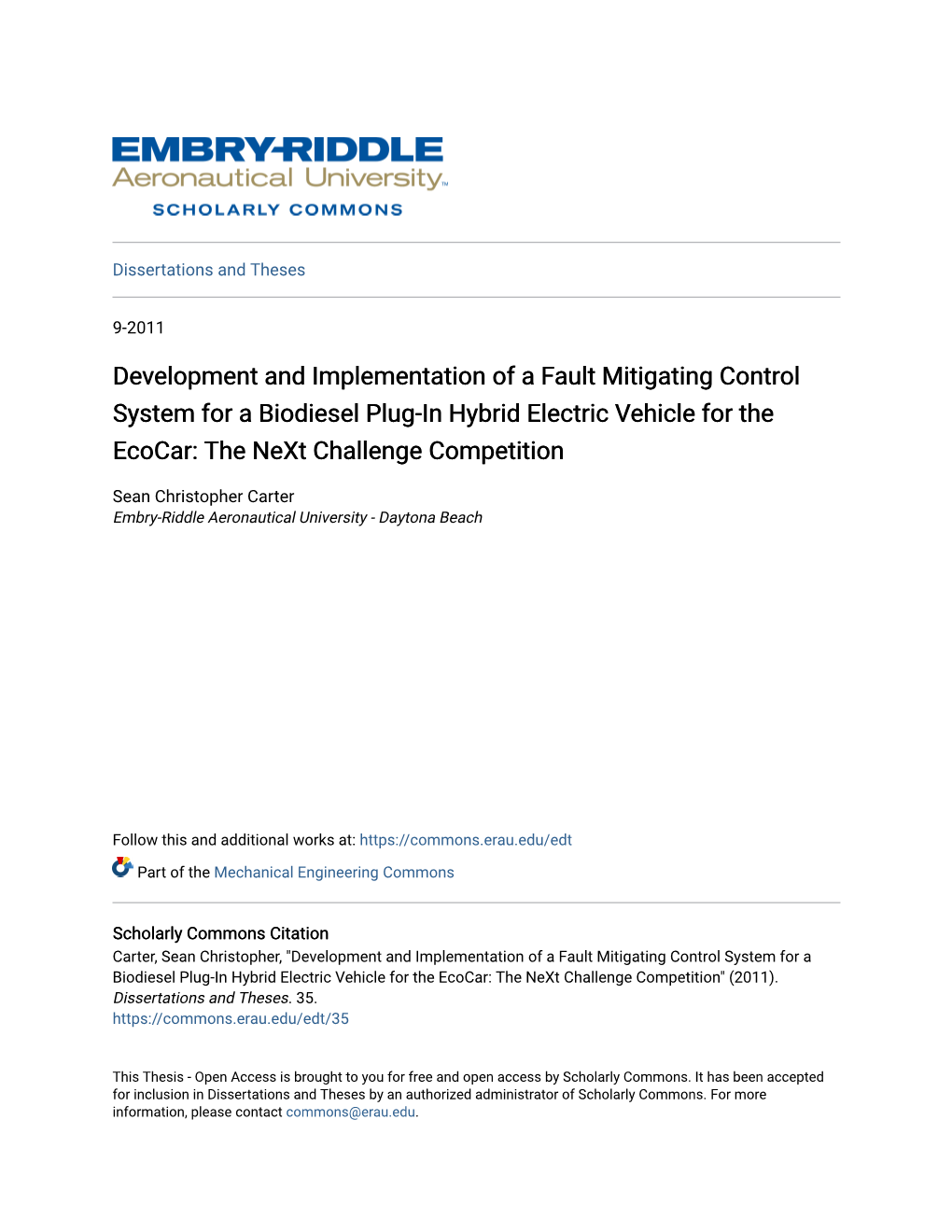 Development and Implementation of a Fault Mitigating Control System for a Biodiesel Plug-In Hybrid Electric Vehicle for the Ecocar: the Next Challenge Competition