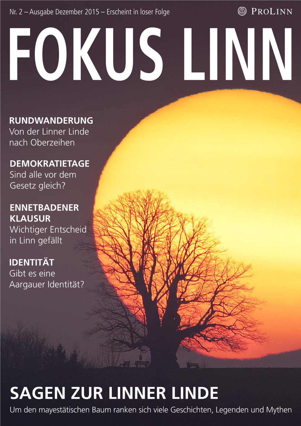 SAGEN ZUR LINNER LINDE Um Den Mayestätischen Baum Ranken Sich Viele Geschichten, Legenden Und Mythen PLATZHALTER EDITORIAL