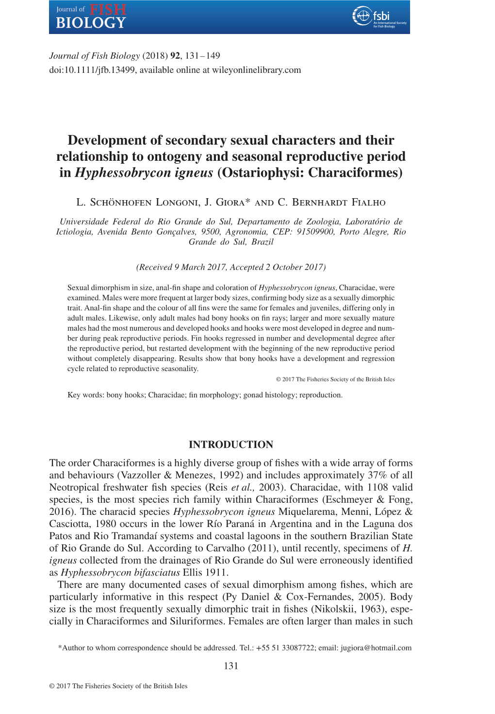 Development of Secondary Sexual Characters and Their Relationship to Ontogeny and Seasonal Reproductive Period in Hyphessobrycon Igneus (Ostariophysi: Characiformes)