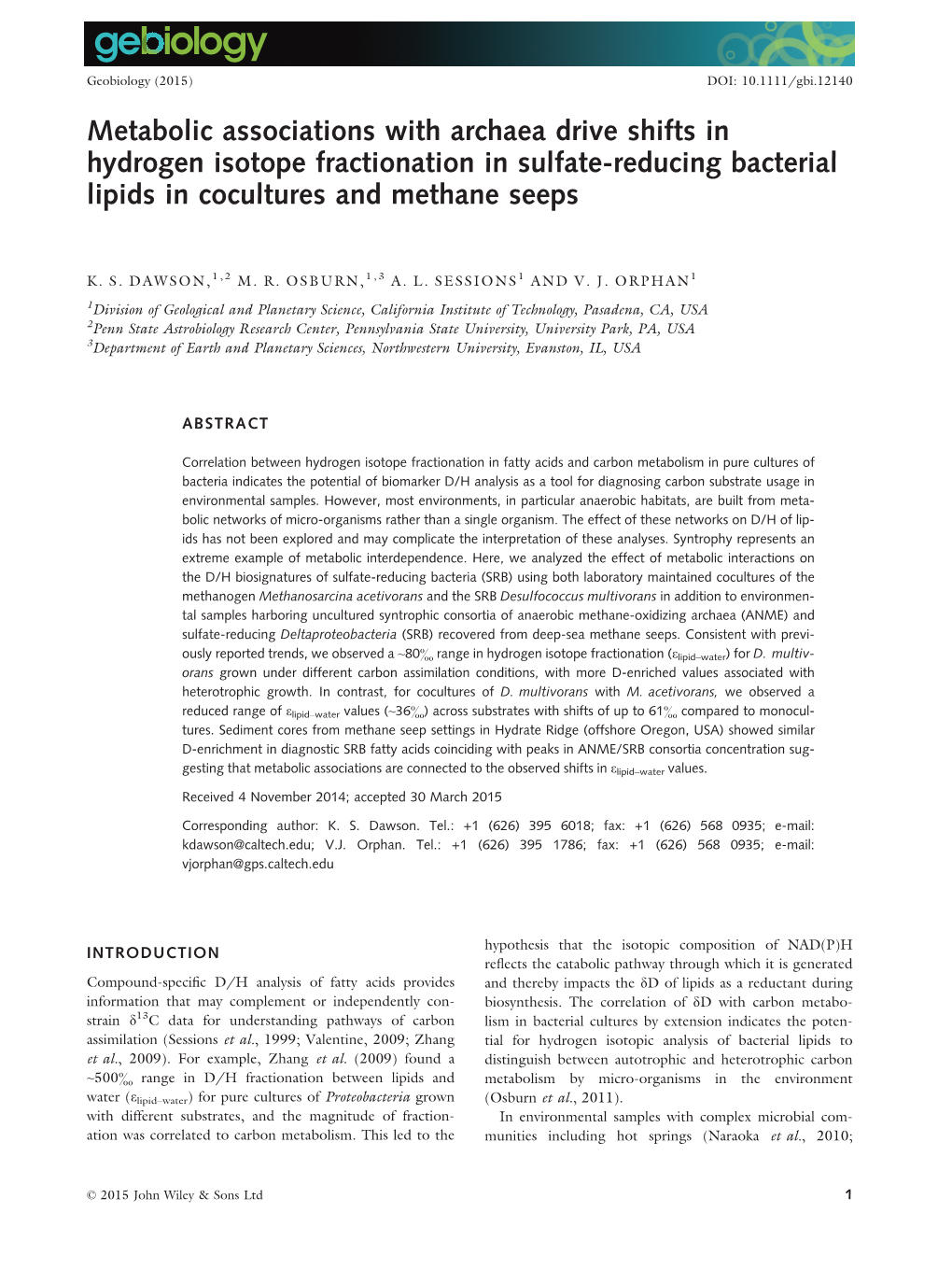 Metabolic Associations with Archaea Drive Shifts in Hydrogen Isotope Fractionation in Sulfate-Reducing Bacterial Lipids in Cocultures and Methane Seeps