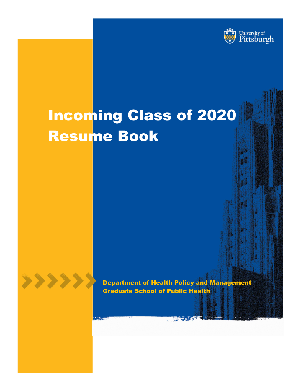 Incoming Class of 2020 Resume Book