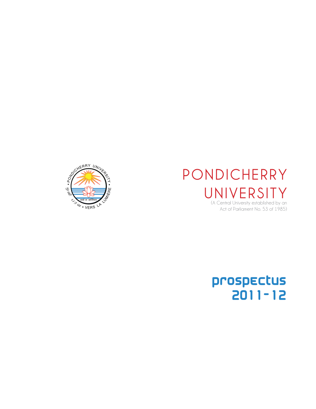 Pondicherry University Green Technology, Performing Arts and Which Is Currently in Great Demand