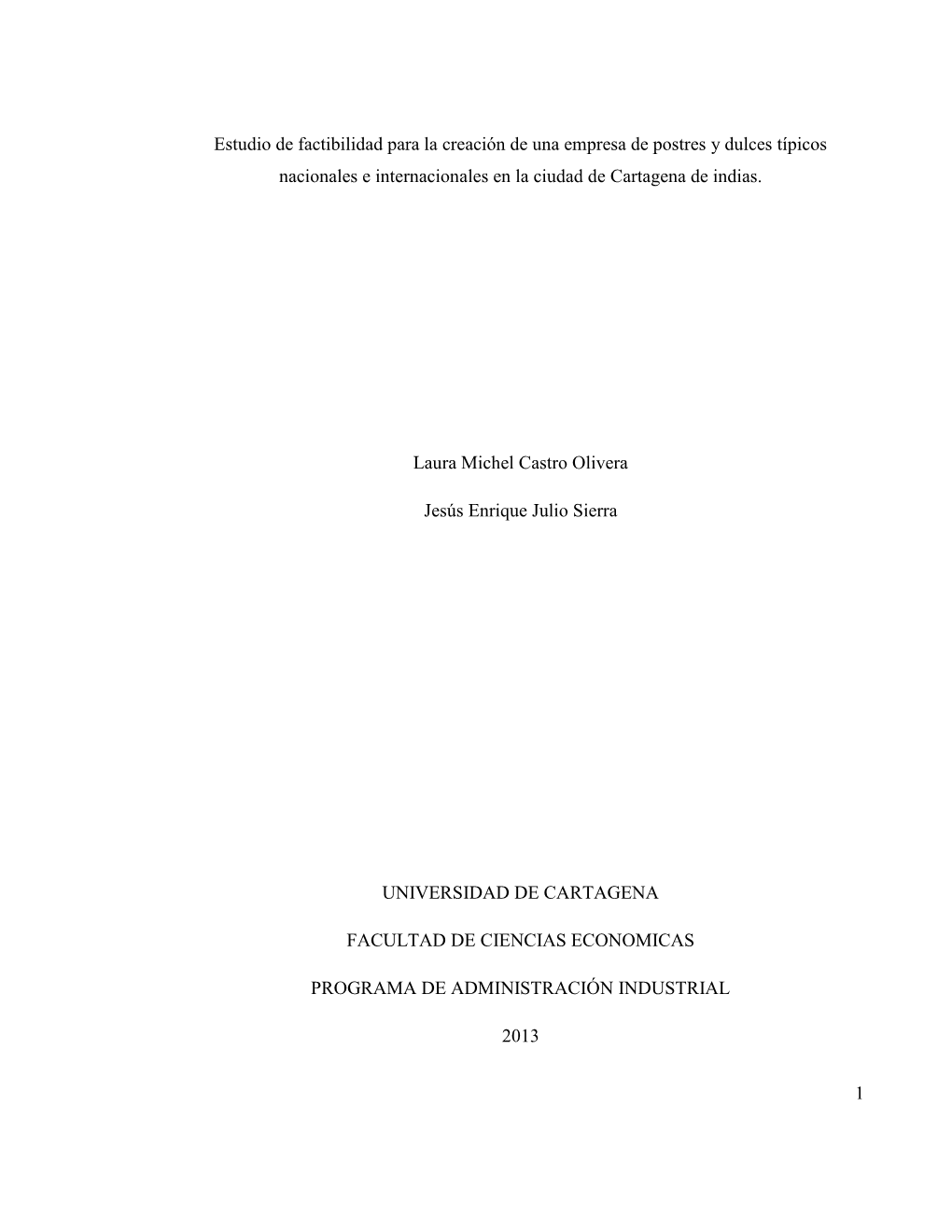 1 Estudio De Factibilidad Para La Creación De Una Empresa De