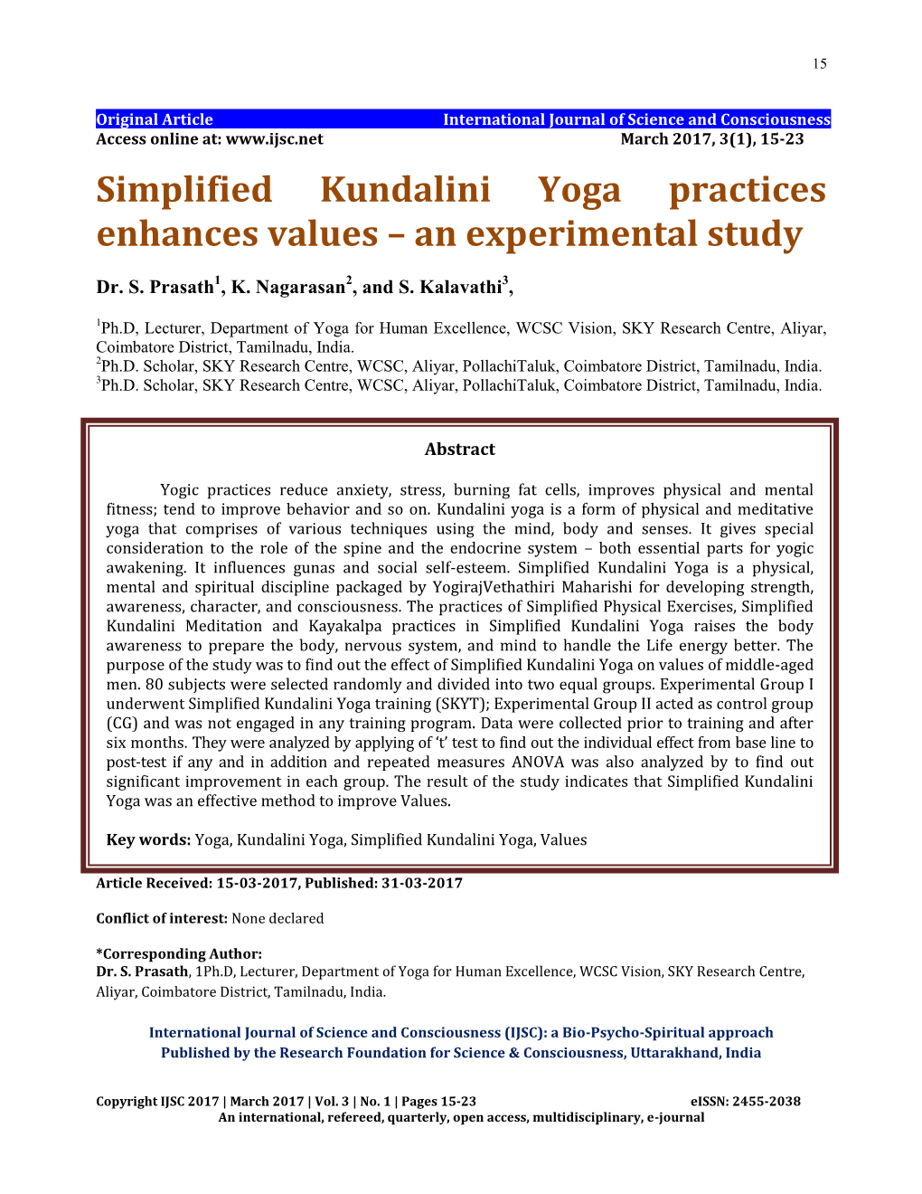 Simplified Kundalini Yoga Practices Enhances Values – an Experimental Study