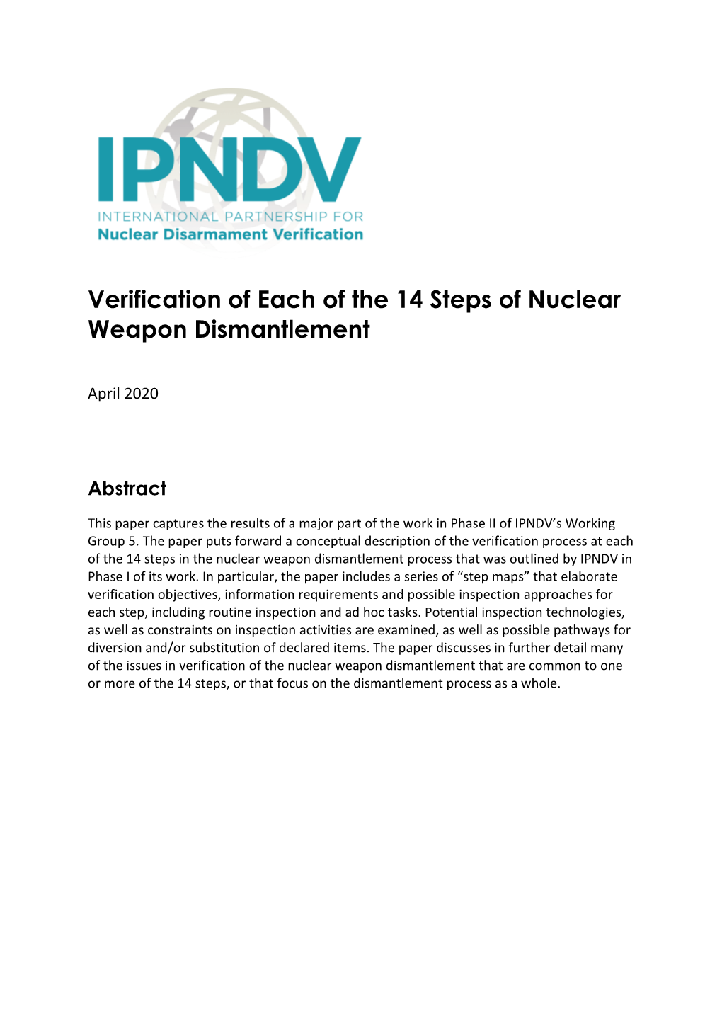 Verification of Each of the 14 Steps of Nuclear Weapon Dismantlement