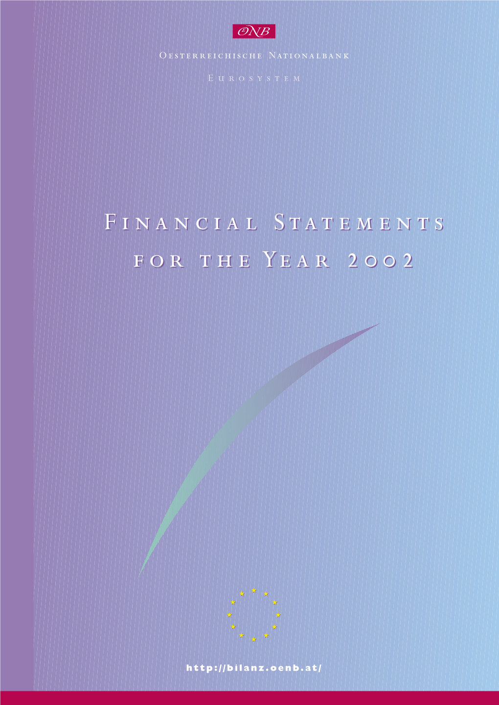 Financial Statements for the Year 2002