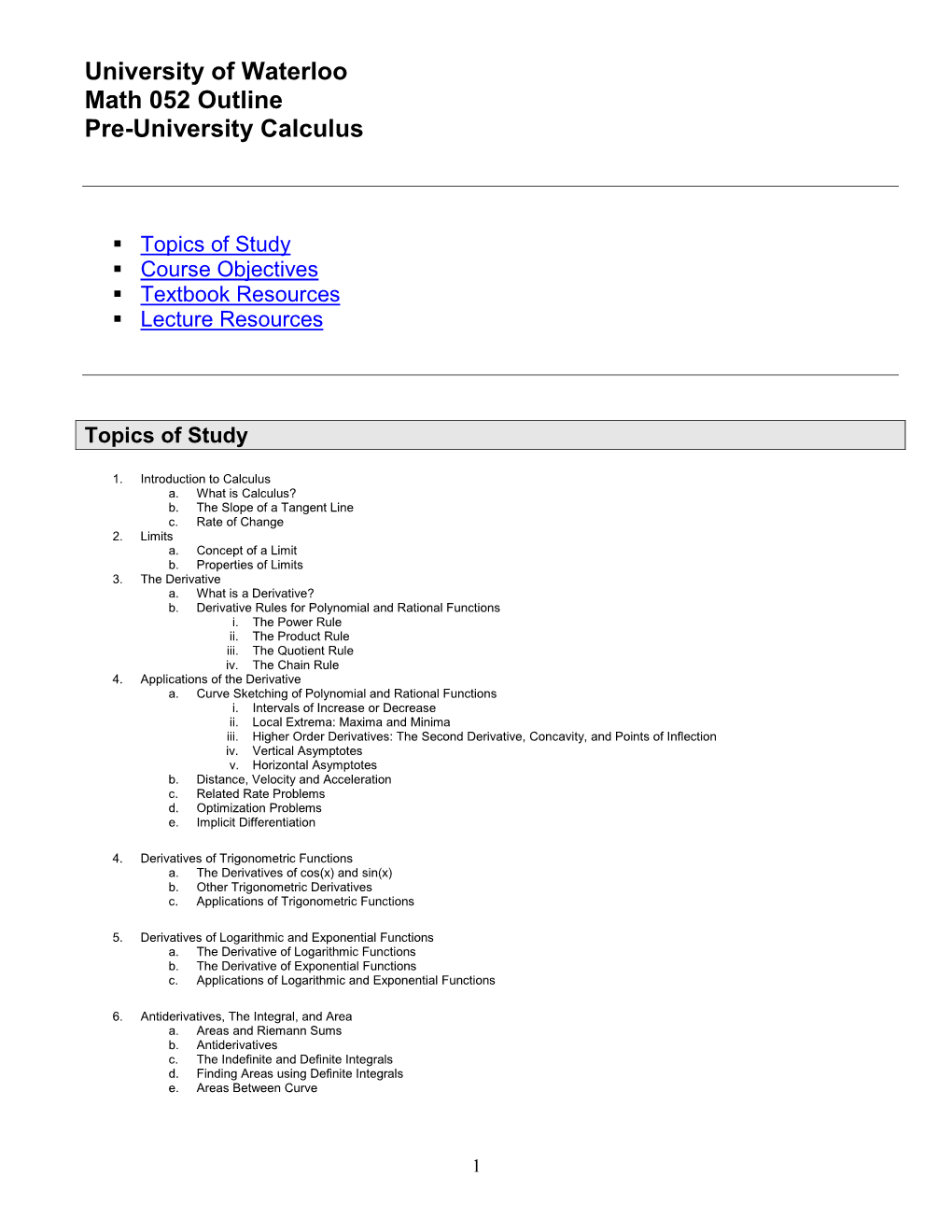 University of Waterloo Math 052 Outline Pre-University Calculus