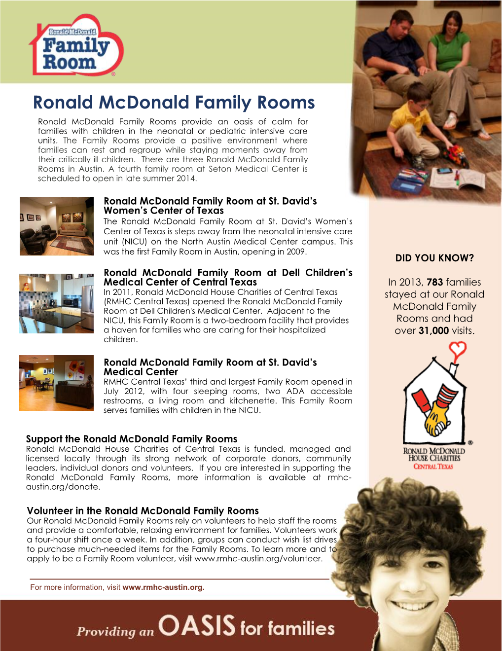 Ronald Mcdonald Family Rooms Ronald Mcdonald Family Rooms Provide an Oasis of Calm for Families with Children in the Neonatal Or Pediatric Intensive Care Units