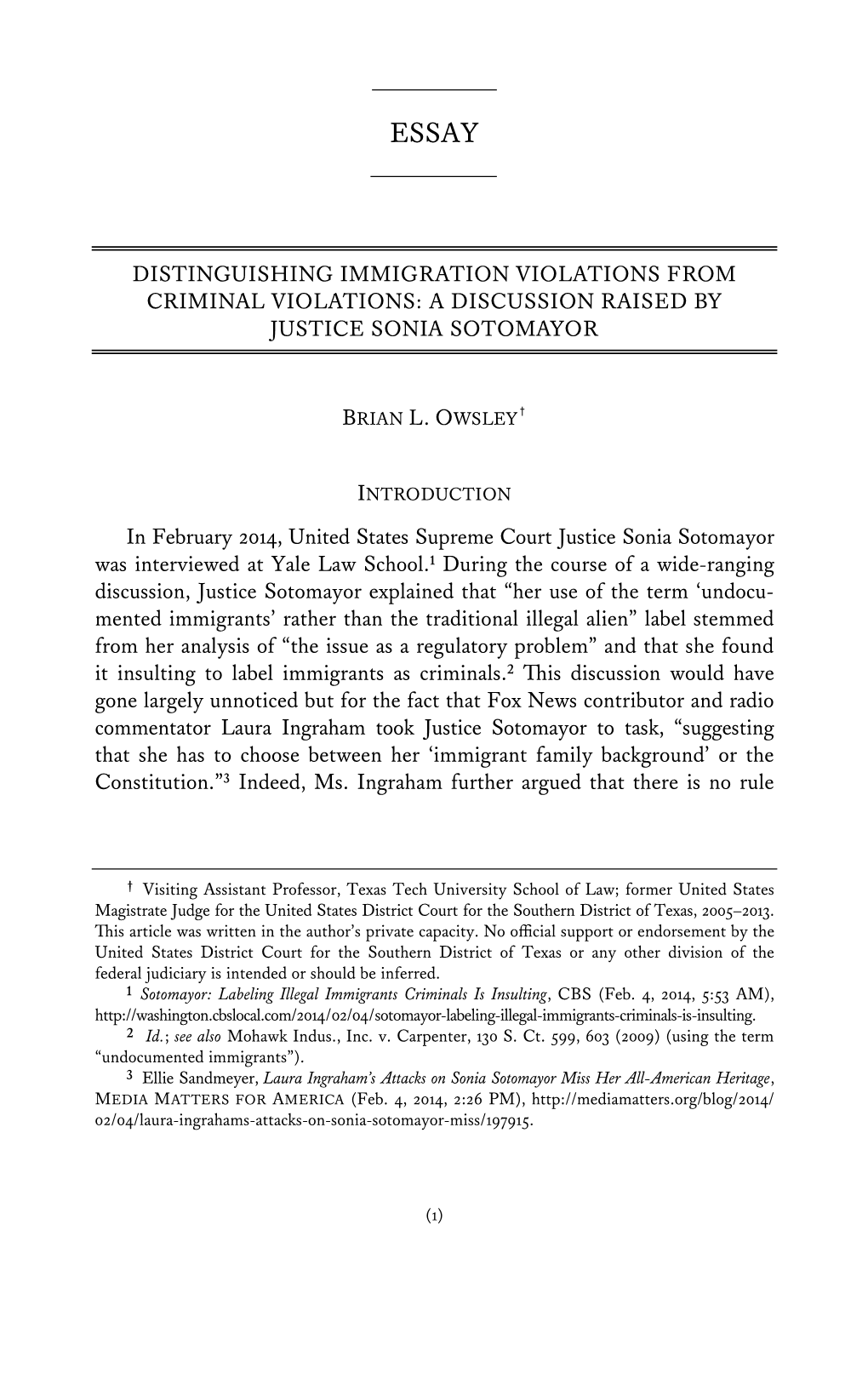 Distinguishing Immigration Violations from Criminal Violations: a Discussion Raised by Justice Sonia Sotomayor