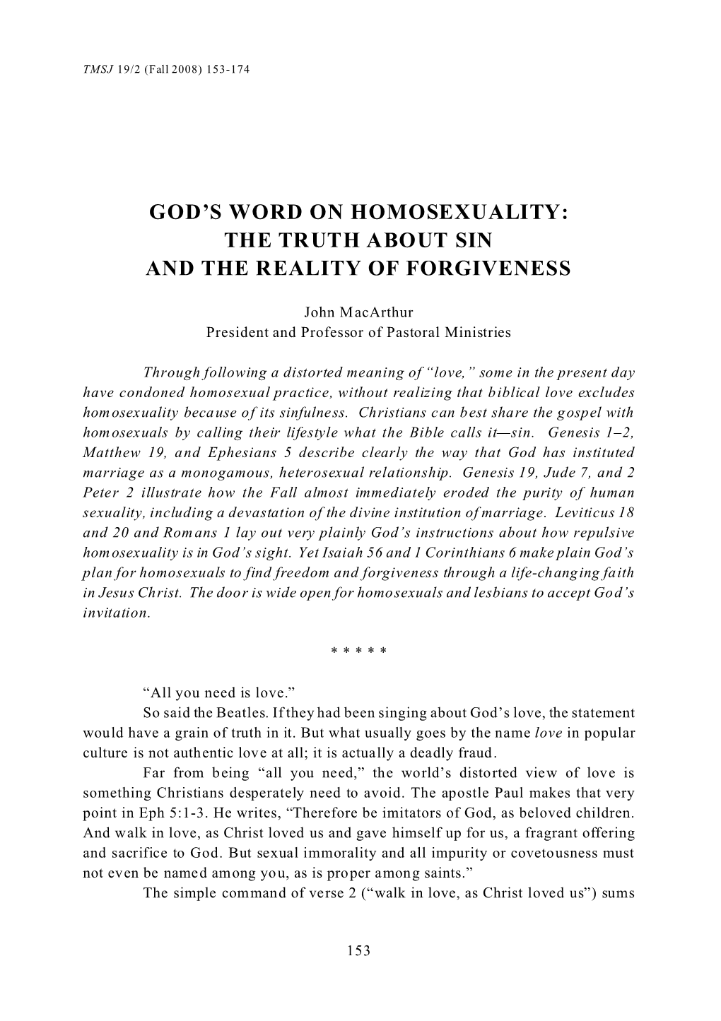 God's Word on Homosexuality: the Truth About Sin and the Reality Of