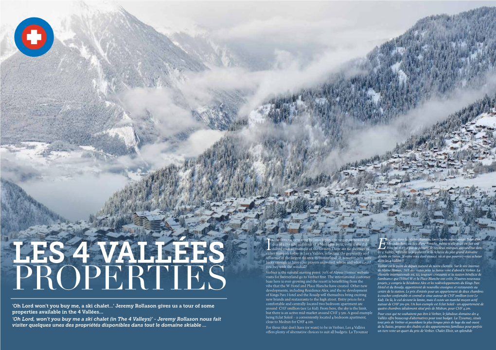 'Oh Lord Won't You Buy Me, a Ski Chalet...' Jeremy Rollason Gives Us a Tour of Some Properties Available in the 4 Vallées