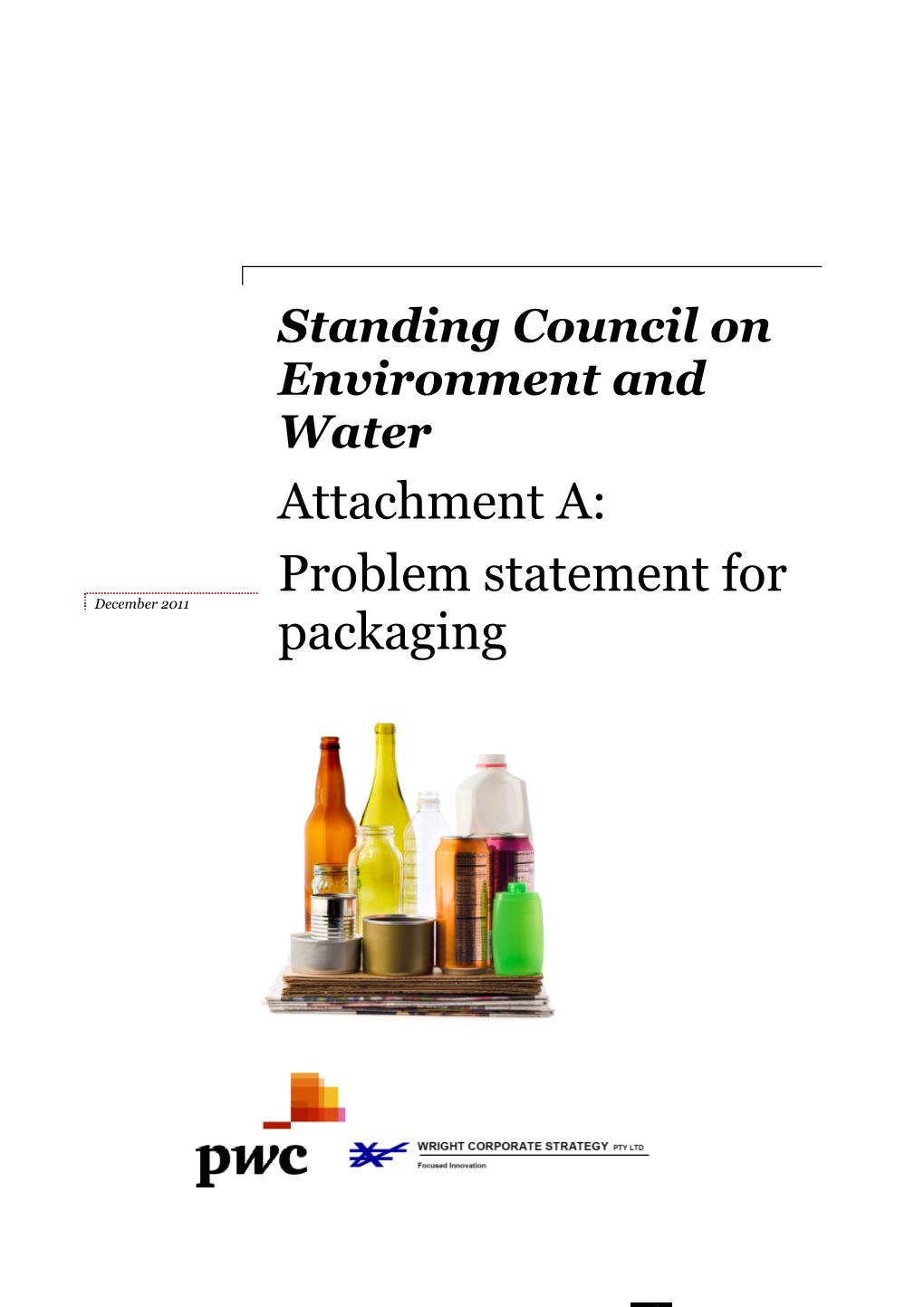 Attachment A: Problem Statement for Packaging