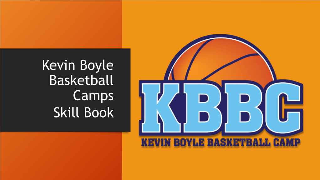 Kevin Boyle Basketball Camps Skill Book Drills for Improvement Ball Handling