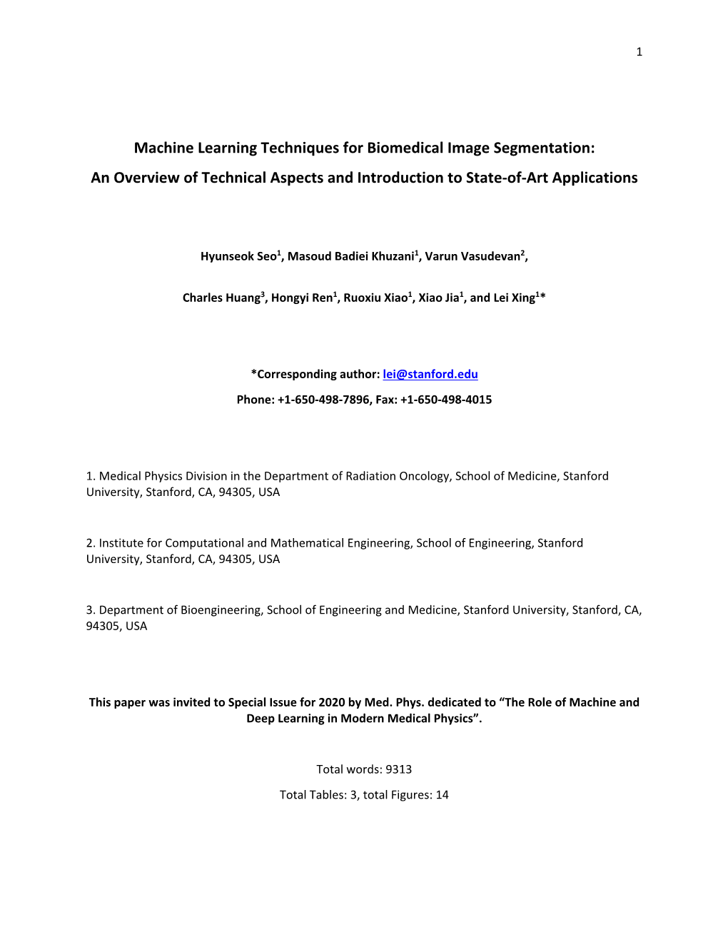 Machine Learning Techniques for Biomedical Image Segmentation: an Overview of Technical Aspects and Introduction to State-Of-Ar