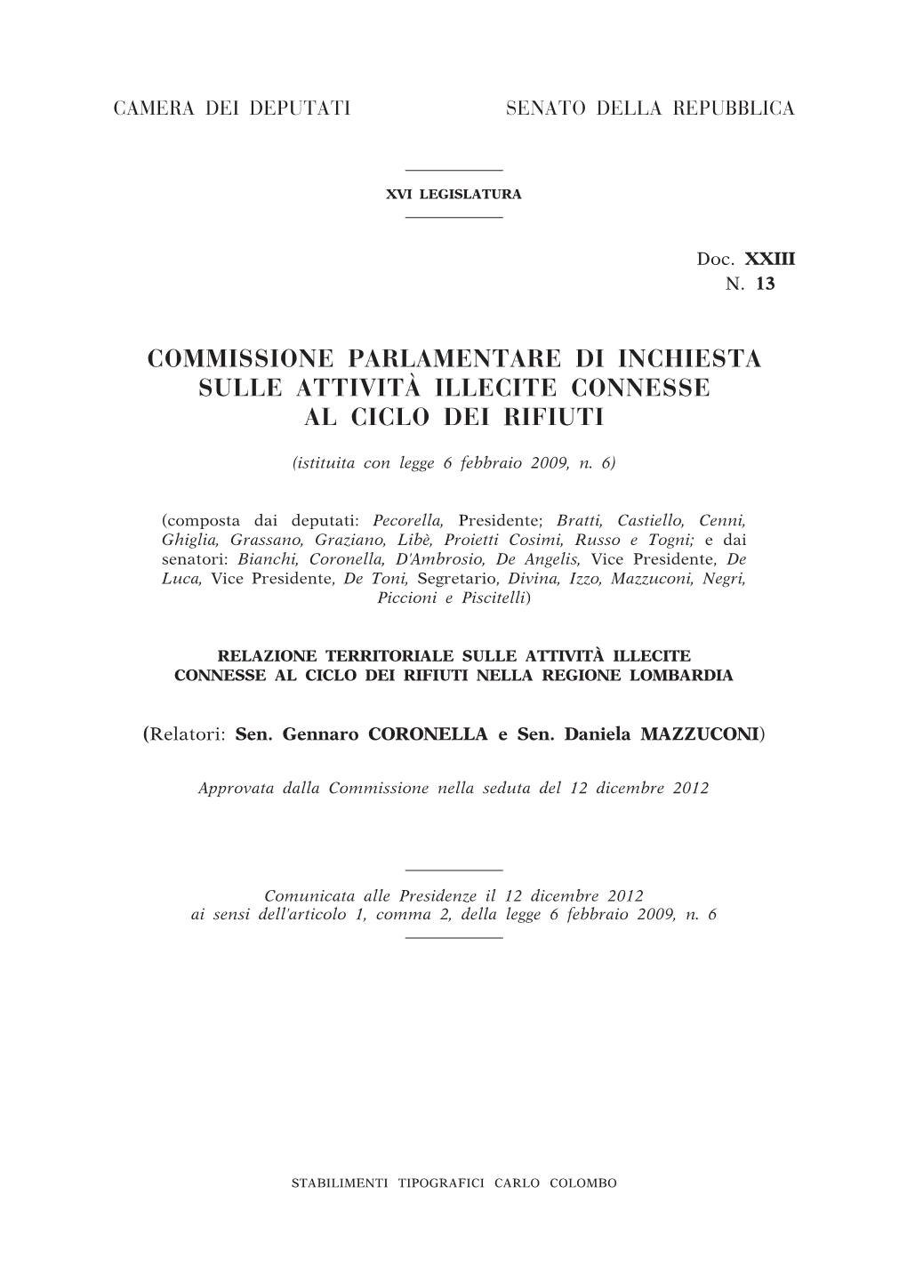 Relazione Territoriale Sulle Attività Illecite Connesse Al Ciclo Dei Rifiuti Nella Regione Lombardia