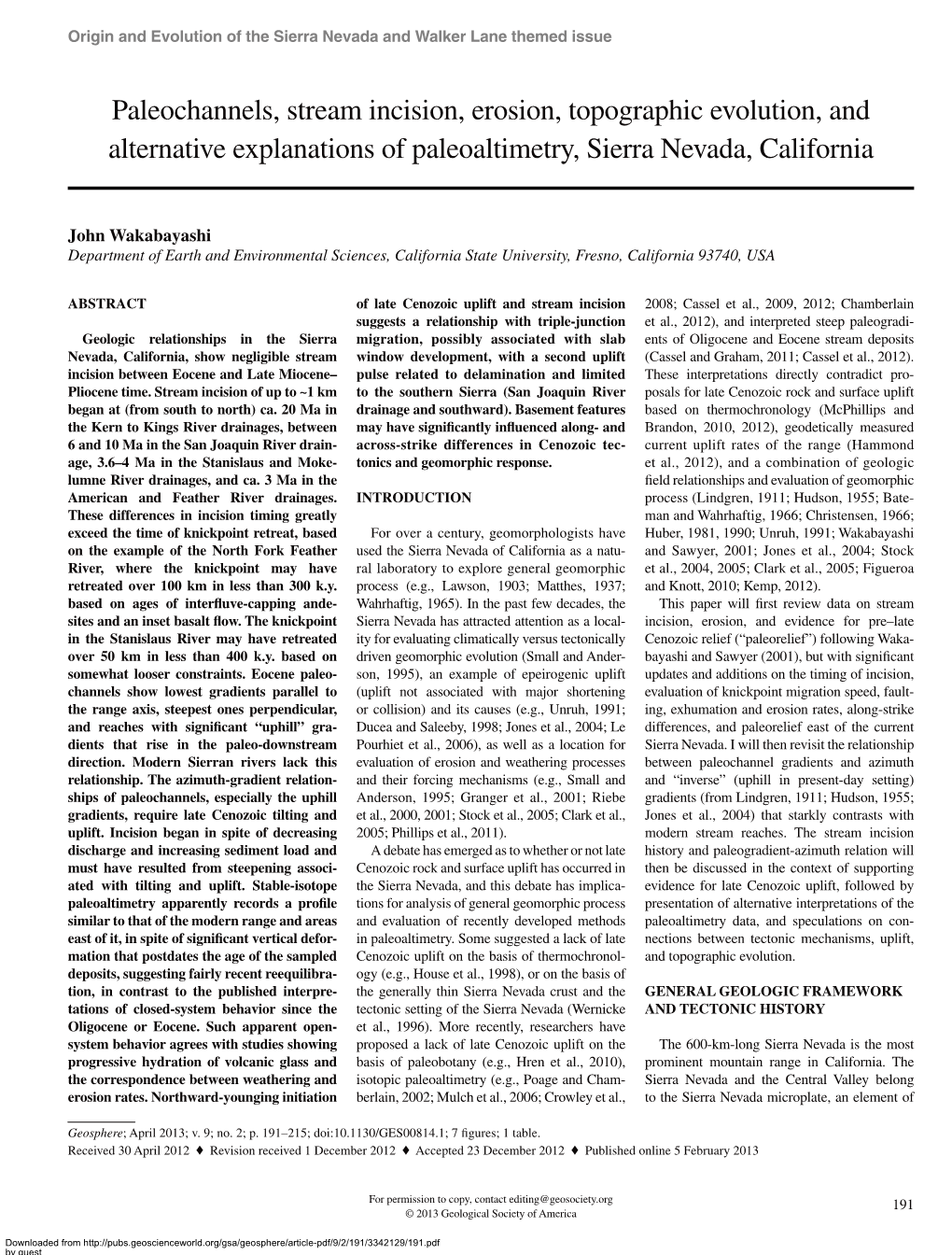 Paleochannels, Stream Incision, Erosion, Topographic Evolution, and Alternative Explanations of Paleoaltimetry, Sierra Nevada, California