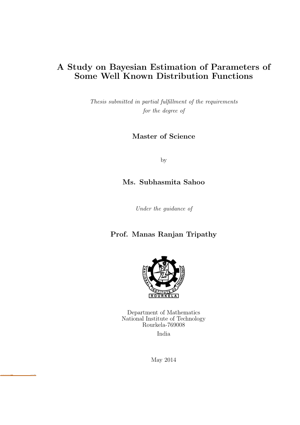 A Study on Bayesian Estimation of Parameters of Some Well Known Distribution Functions