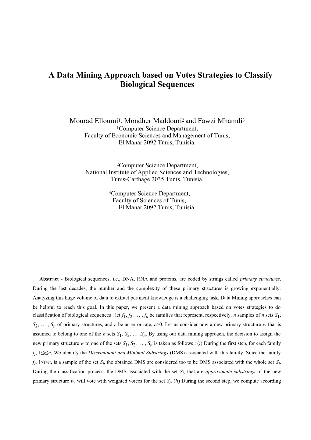 A Data Mining Approach Based on Votes Strategies to Classify Biological Sequences