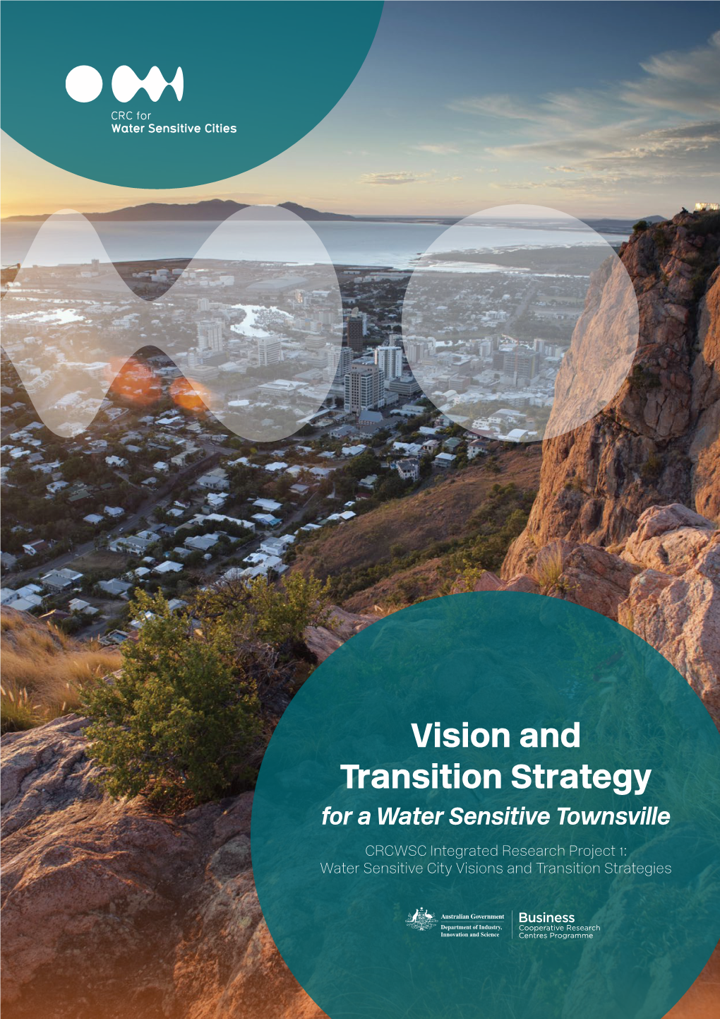 Vision and Transition Strategy for a Water Sensitive Townsville (IRP1)