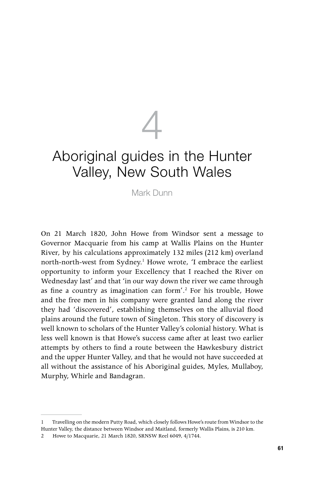 Aboriginal Guides in the Hunter Valley, New South Wales Mark Dunn