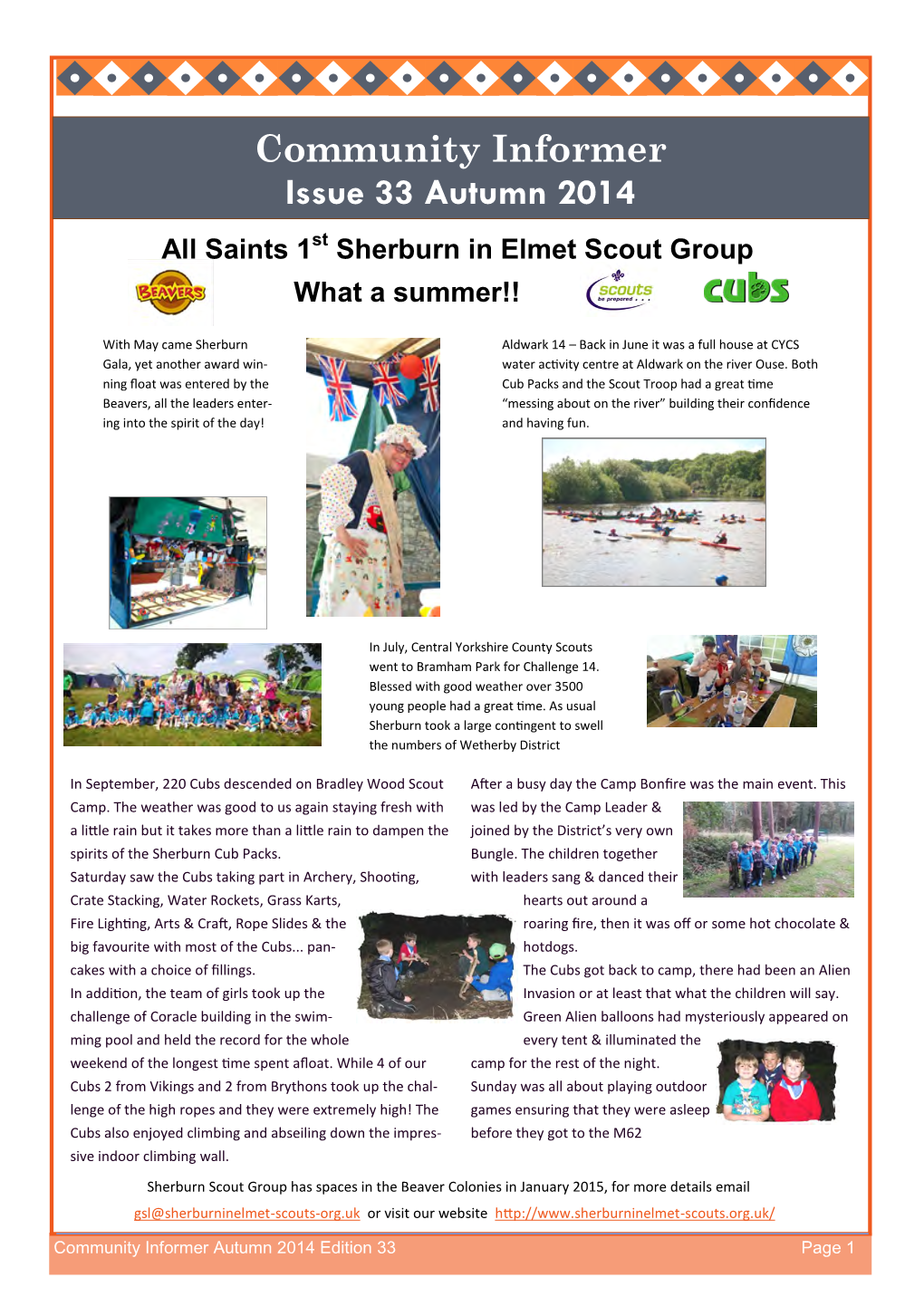 Community Informer Issue 33 Autumn 2014 All Saints 1St Sherburn in Elmet Scout Group What a Summer!!